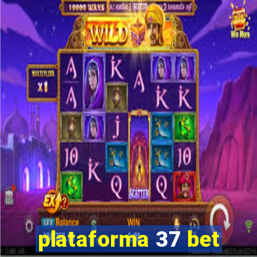 plataforma 37 bet